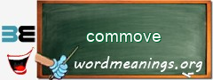 WordMeaning blackboard for commove